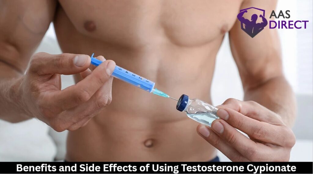 Benefits and Side Effects of Testosterone Cypionate